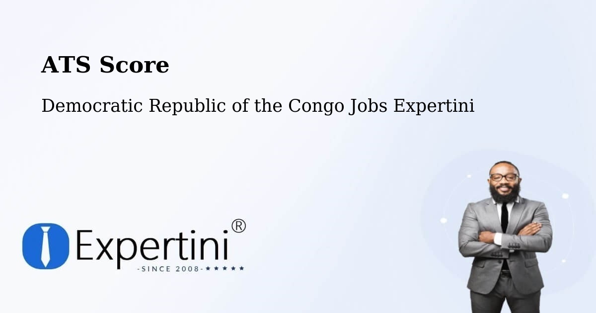 Resume ATS Score & Job Description Match Tool – Democratic Republic of the Congo - Democratic Republic of the Congo Jobs Expertini