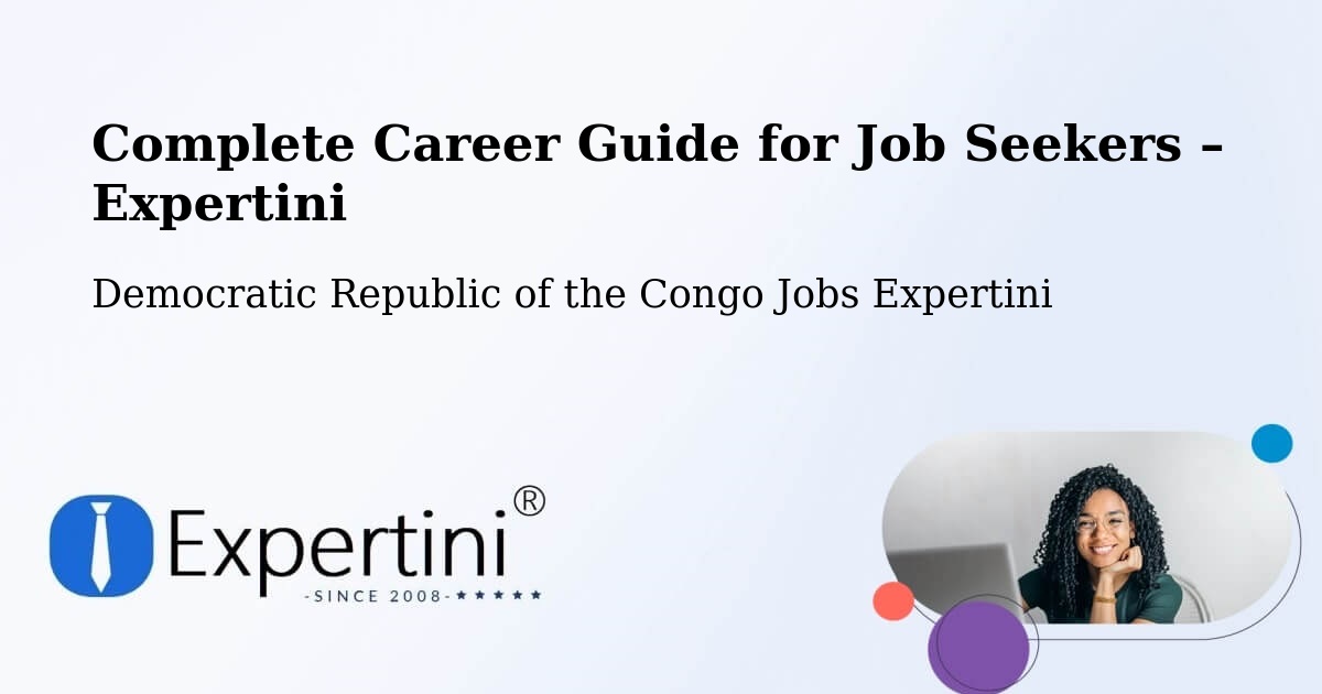 Career Guide for Job Seekers – Democratic Republic of the Congo - Democratic Republic of the Congo Jobs Expertini