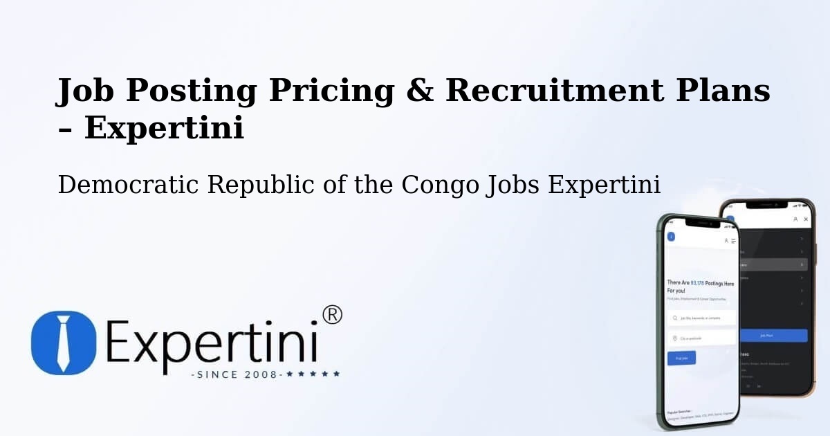 Job Posting Pricing & Recruitment Plans – Democratic Republic of the Congo - Democratic Republic of the Congo Jobs Expertini