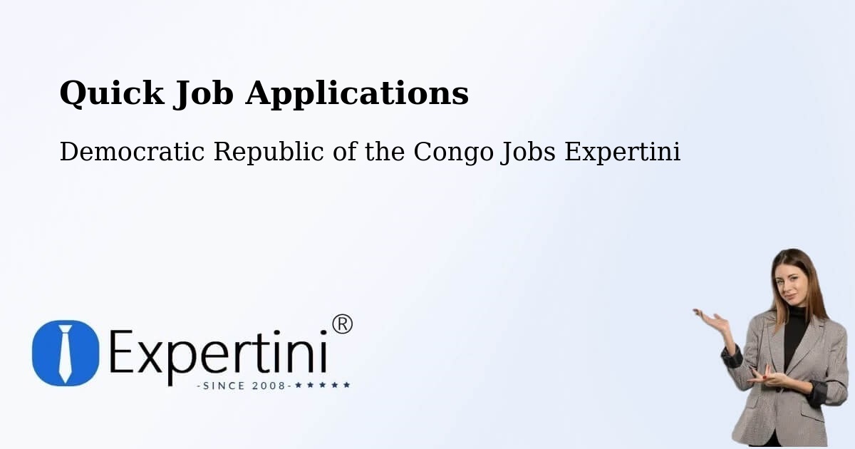 Quick Apply Feature – Democratic Republic of the Congo - Democratic Republic of the Congo Jobs Expertini