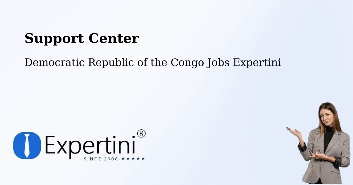 Support Services – Democratic Republic of the Congo - Democratic Republic of the Congo Jobs Expertini