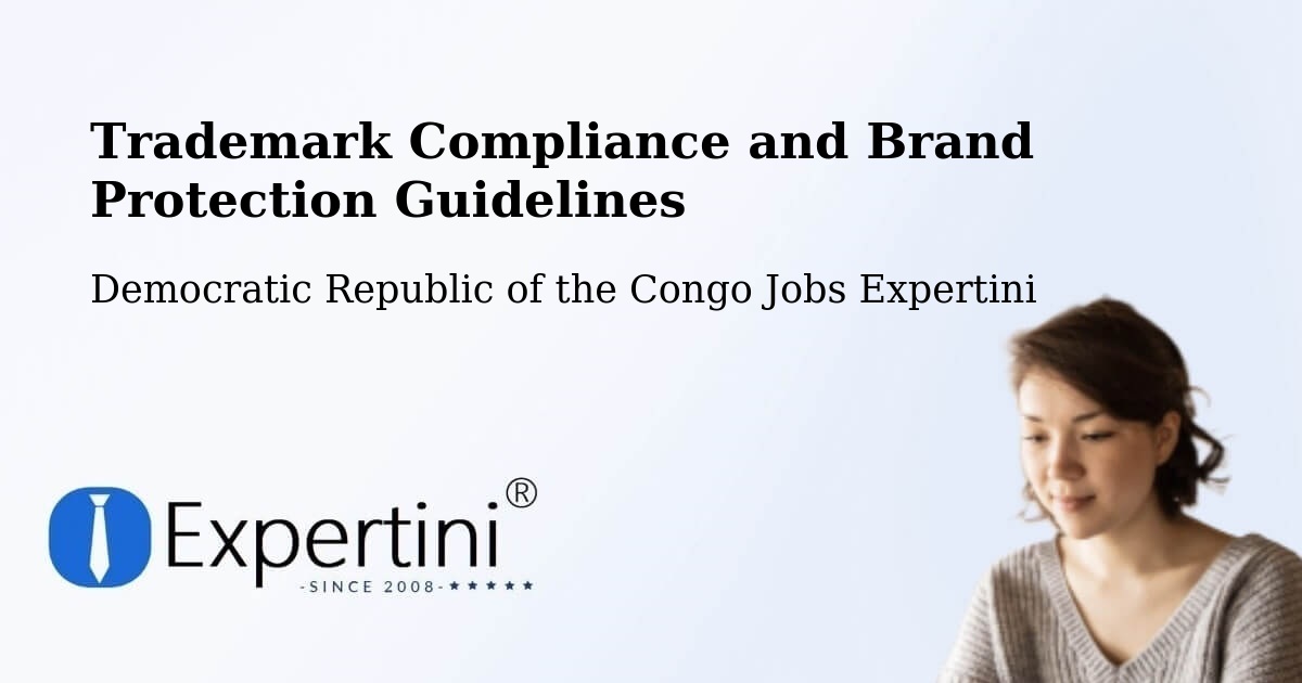 Trademark & Brand Protection Guidelines – Democratic Republic of the Congo - Democratic Republic of the Congo Jobs Expertini